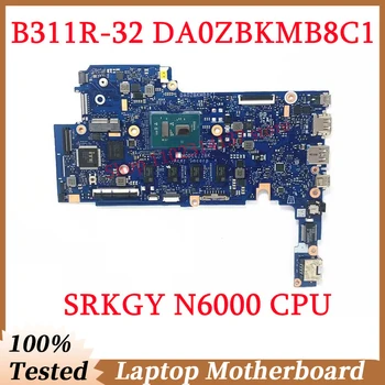 За Acer B311R-32 дънна Платка DA0ZBKMB8C1 С процесор SRKGY N6000 висок клас дънна Платка на Лаптоп 100% Напълно Тествана, Работи добре